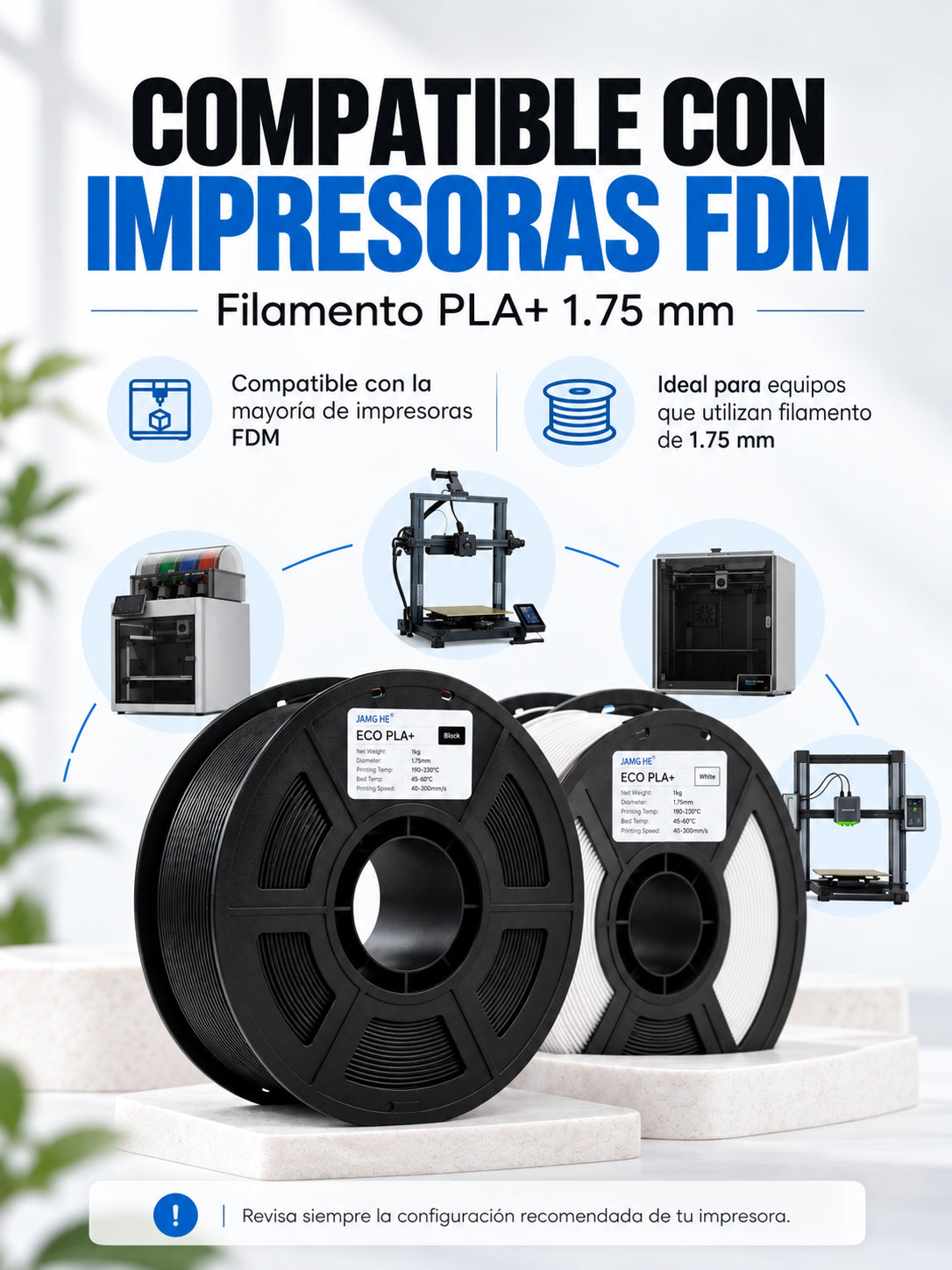 Compatibilidad del filamento JAMG HE con impresoras FDM.